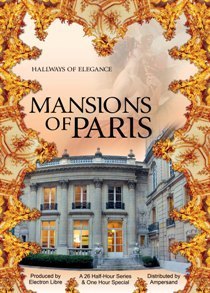 THE GREAT MANSIONS OF PARIS